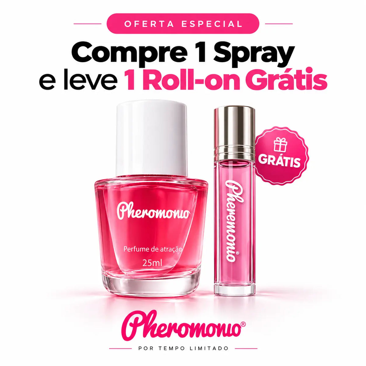 Novo Pheromonio Spray + Roll-on de Bolsa GRÁTIS
